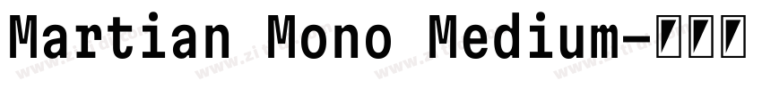 Martian Mono Medium字体转换